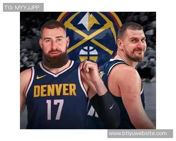 约基奇盛赞瓦兰天赋出众称其为另一个版本的自己