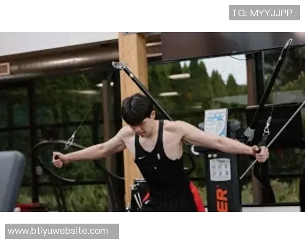 杨瀚森休赛期增重8公斤全力提升身体素质与运动能力 杨瀚森休赛期增重8公斤全力提升身体素质与运动能力