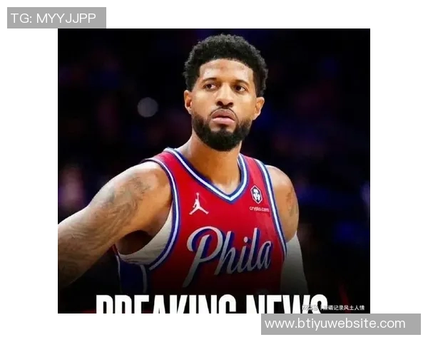 乔治参与五对五训练进展良好复出时间仍需进一步观察